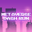 Metaverse Dash Run
